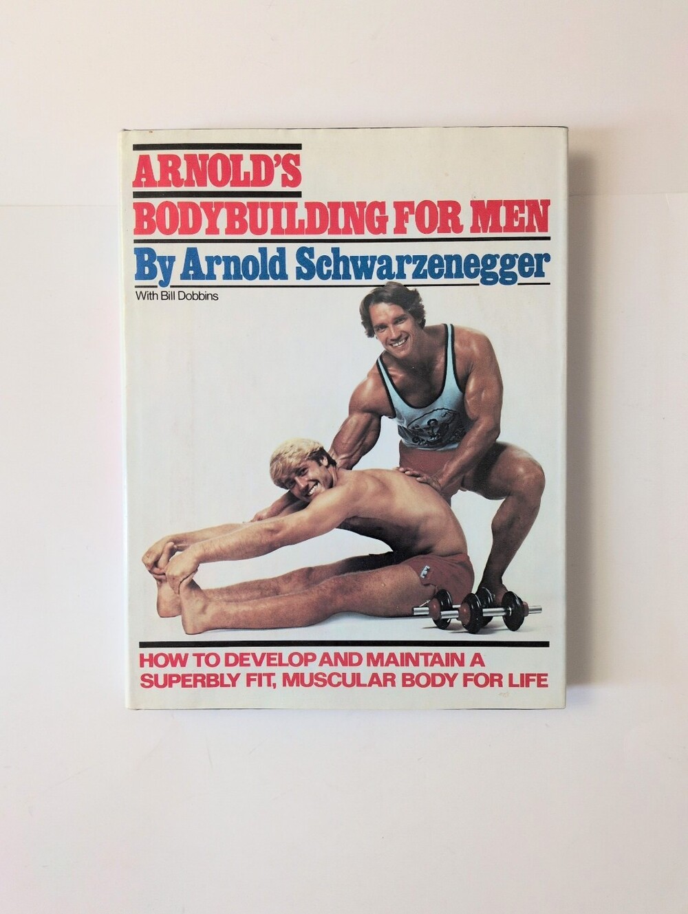 Arnold's Bodybuilding For Men - Arnold Schwarzenegger - 1981